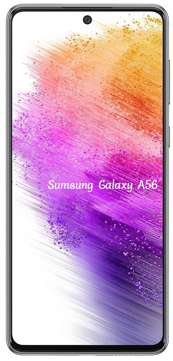 Samsung Galaxy A56 5G: Latest Known Features and Price