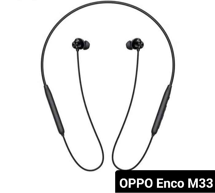 OPPO Enco M33 Earphones: Features and Price of the Latest Neckband